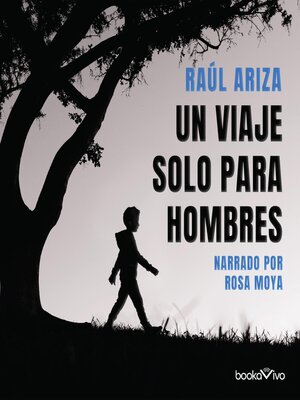 cover image of Un viaje solo para hombres